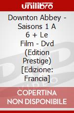 Downton Abbey - Saisons 1 A 6 + Le Film - Dvd (Edition Prestige) [Edizione: Francia] dvd