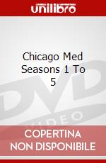 Chicago Med Seasons 1 To 5 dvd