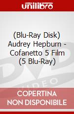 (Blu-Ray Disk) Audrey Hepburn - Cofanetto 5 Film (5 Blu-Ray) film in dvd di George Cukor,Stanley Donen,Blake Edwards,Billy Wilder,William Wyler