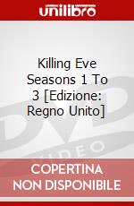 Killing Eve Seasons 1 To 3 [Edizione: Regno Unito] film in dvd
