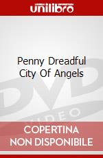 Penny Dreadful City Of Angels dvd
