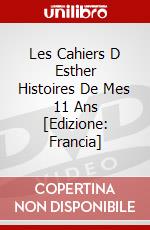 Les Cahiers D Esther Histoires De Mes 11 Ans [Edizione: Francia] dvd