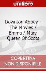 Downton Abbey - The Movies / Emma / Mary Queen Of Scots dvd