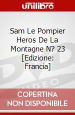 Sam Le Pompier Heros De La Montagne N? 23 [Edizione: Francia] dvd