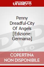 Penny Dreadful-City Of Angels [Edizione: Germania] dvd