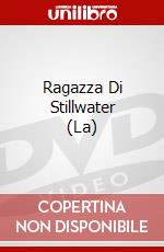 Ragazza Di Stillwater (La)