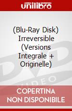 (Blu-Ray Disk) Irreversible (Versions Integrale + Originelle) brd
