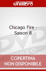 Chicago Fire - Saison 8 dvd