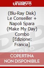 (Blu-Ray Disk) Le Conseiller + Napoli Spara (Make My Day) Combo [Edizione: Francia] brd