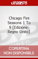 Chicago Fire Seasons 1 To 9 [Edizione: Regno Unito] dvd