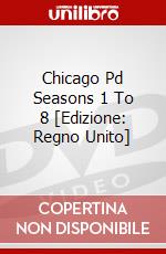 Chicago Pd Seasons 1 To 8 [Edizione: Regno Unito] dvd