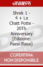Shrek 1 - 4 + Le Chatt Potte - 20Th Anniversary [Edizione: Paesi Bassi] dvd