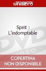 Spirit : L'indomptable dvd