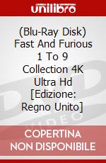 (Blu-Ray Disk) Fast And Furious 1 To 9 Collection 4K Ultra Hd [Edizione: Regno Unito] brd