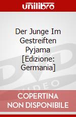 Der Junge Im Gestreiften Pyjama [Edizione: Germania] dvd