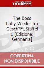 The Boss Baby-Wieder Im Gesch?Ft,Staffel 1 [Edizione: Germania] dvd