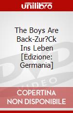 The Boys Are Back-Zur?Ck Ins Leben [Edizione: Germania] dvd