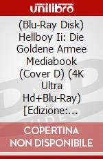 (Blu-Ray Disk) Hellboy Ii: Die Goldene Armee Mediabook (Cover D) (4K Ultra Hd+Blu-Ray) [Edizione: Germania] brd