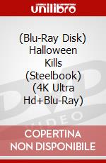 (Blu-Ray Disk) Halloween Kills (Steelbook) (4K Ultra Hd+Blu-Ray) film in dvd di David Gordon Green