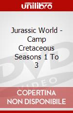Jurassic World - Camp Cretaceous Seasons 1 To 3 dvd