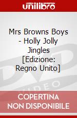 Mrs Browns Boys - Holly Jolly Jingles [Edizione: Regno Unito] dvd