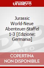 Jurassic World-Neue Abenteuer-Staffel 1-3 [Edizione: Germania] dvd
