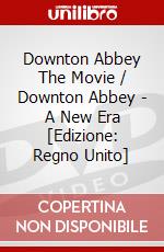 Downton Abbey  The Movie / Downton Abbey - A New Era [Edizione: Regno Unito] dvd