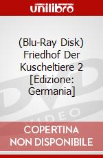 (Blu-Ray Disk) Friedhof Der Kuscheltiere 2 [Edizione: Germania] brd