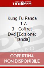 Kung Fu Panda - 1 A 3 - Coffret Dvd [Edizione: Francia] dvd