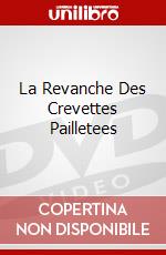 La Revanche Des Crevettes Pailletees dvd