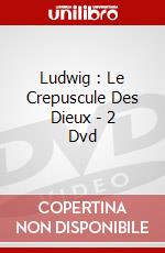 Ludwig : Le Crepuscule Des Dieux - 2 Dvd dvd