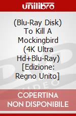 (Blu-Ray Disk) To Kill A Mockingbird (4K Ultra Hd+Blu-Ray) [Edizione: Regno Unito] brd
