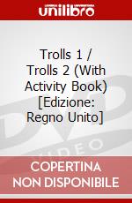 Trolls 1 / Trolls 2 (With Activity Book) [Edizione: Regno Unito] dvd