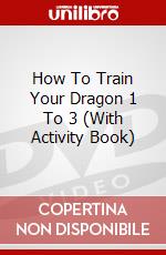 How To Train Your Dragon 1 To 3 (With Activity Book) dvd