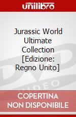 Jurassic World Ultimate Collection [Edizione: Regno Unito] dvd