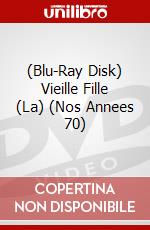 (Blu-Ray Disk) Vieille Fille (La) (Nos Annees 70) brd