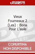 Vieux Fourneaux 2 (Les) : Bons Pour L'asile dvd