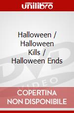 Halloween / Halloween Kills / Halloween Ends dvd