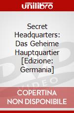 Secret Headquarters: Das Geheime Hauptquartier [Edizione: Germania] dvd