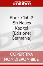 Book Club 2 Ein Neues Kapitel [Edizione: Germania] dvd