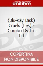 (Blu-Ray Disk) Cruels (Les) - Combo Dvd + Bd brd