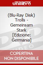 (Blu-Ray Disk) Trolls - Gemeinsam Stark [Edizione: Germania] brd