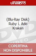 (Blu-Ray Disk) Ruby L Ado Kraken brd