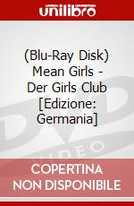 (Blu-Ray Disk) Mean Girls - Der Girls Club [Edizione: Germania] brd