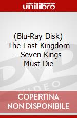 (Blu-Ray Disk) The Last Kingdom - Seven Kings Must Die brd