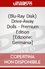 (Blu-Ray Disk) Drive-Away Dolls - Premium Edition [Edizione: Germania] brd