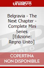 Belgravia - The Next Chapter - Complete Mini Series [Edizione: Regno Unito] dvd
