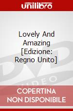 Lovely And Amazing [Edizione: Regno Unito] dvd