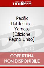 Pacific Battleship - Yamato [Edizione: Regno Unito] dvd