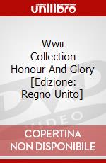 Wwii Collection  Honour And Glory [Edizione: Regno Unito] dvd